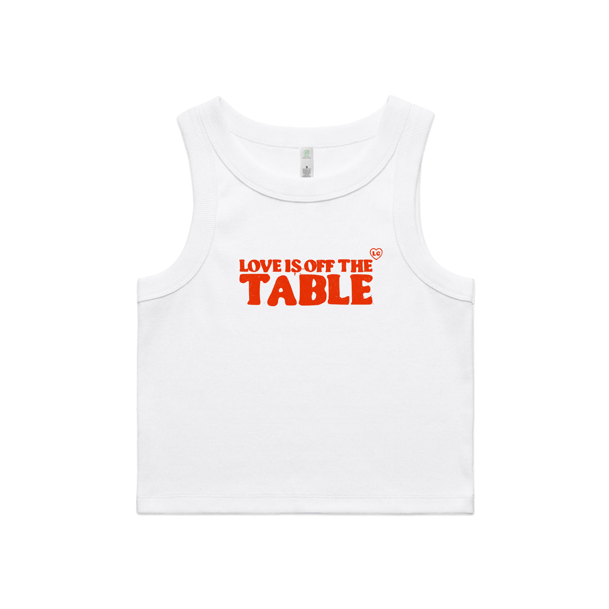 Love Is Off The Table Slogan Tee