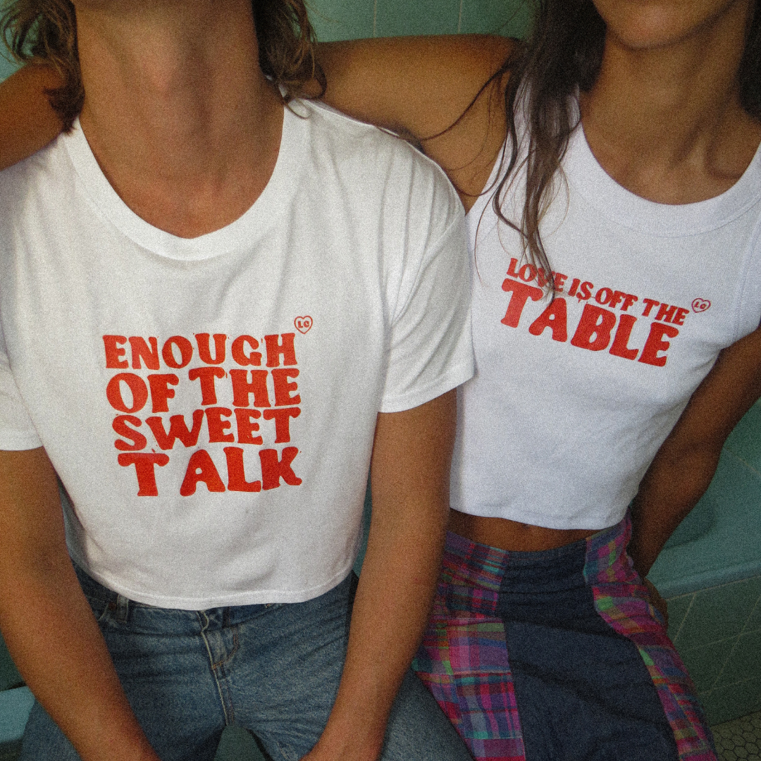 Enough Of The Sweet Talk Slogan Tee