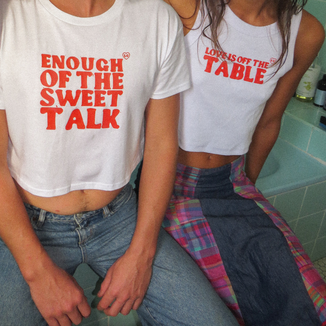 Enough Of The Sweet Talk Slogan Tee
