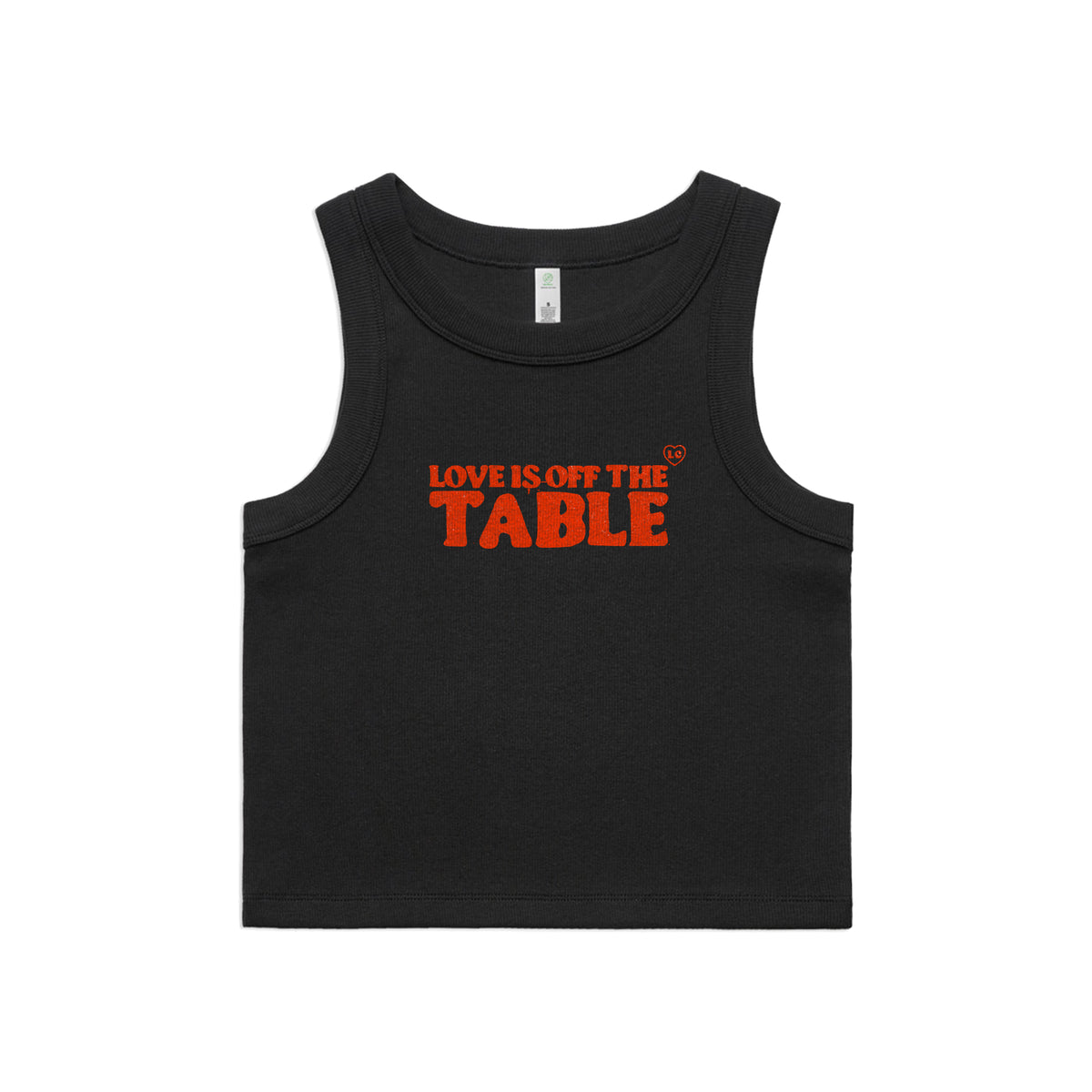 Love Is Off The Table Slogan Tee